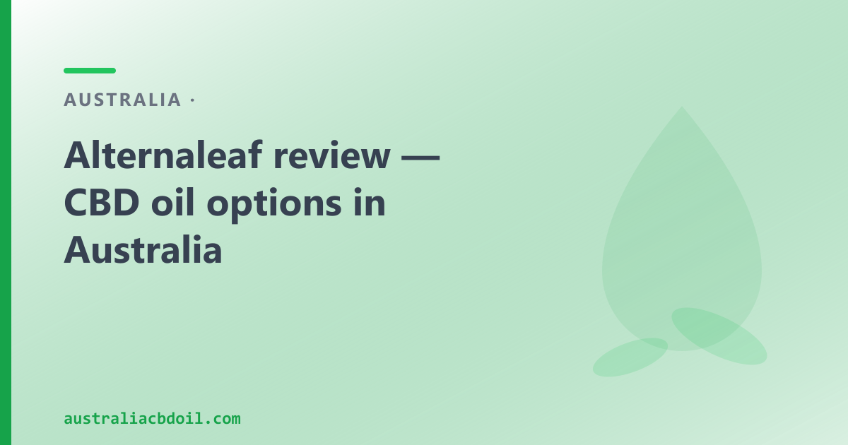 Alternaleaf review — national telehealth clinic and OTC CBD oil options in Australia