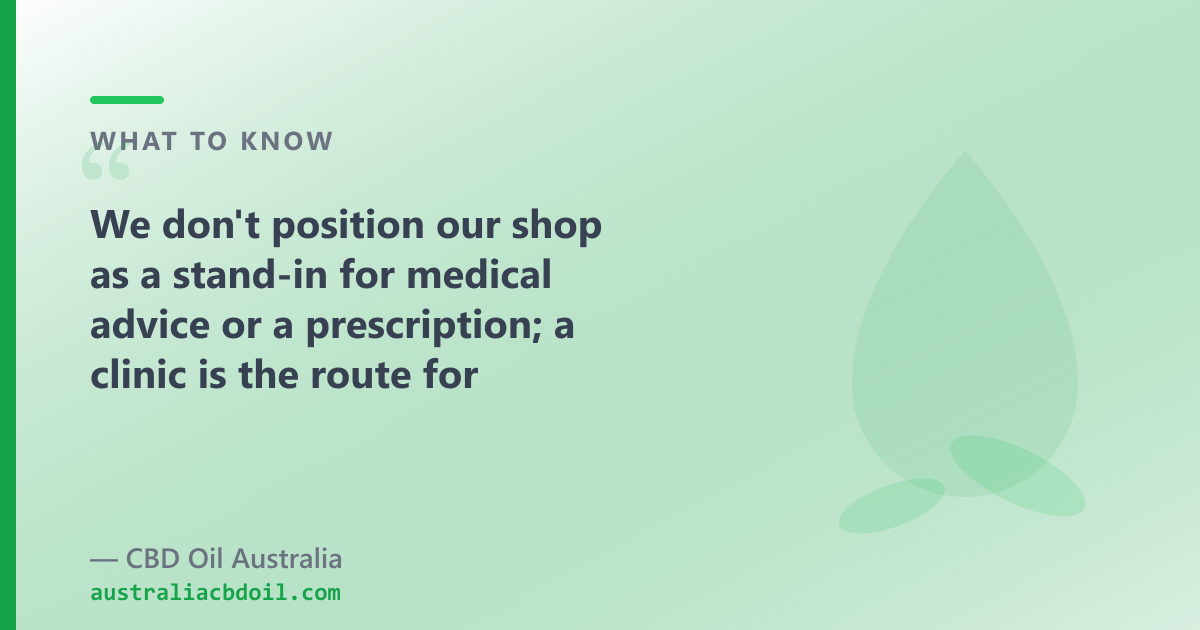 Australian Access Clinics is a telehealth prescription clinic; over-the-counter CBD oil is a separate, directly-purchasable product