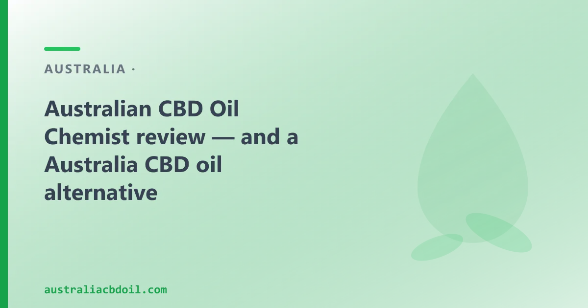 Australian CBD Oil Chemist review — an Australian CBD Oil Alternative