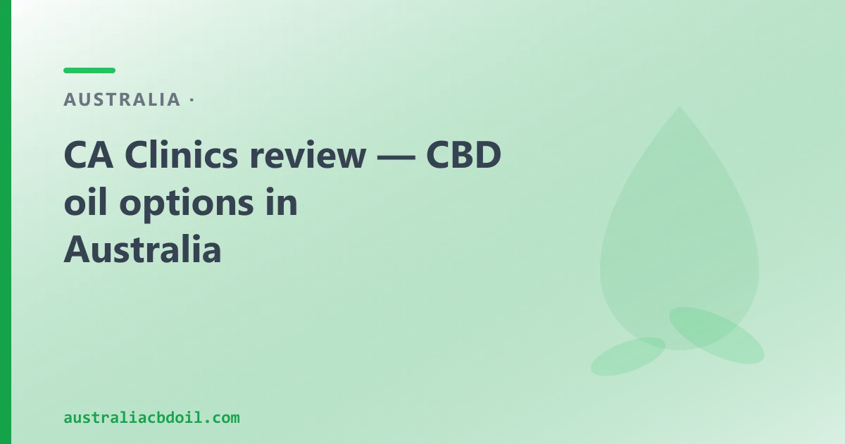 CA Clinics review — CBD oil options in Australia