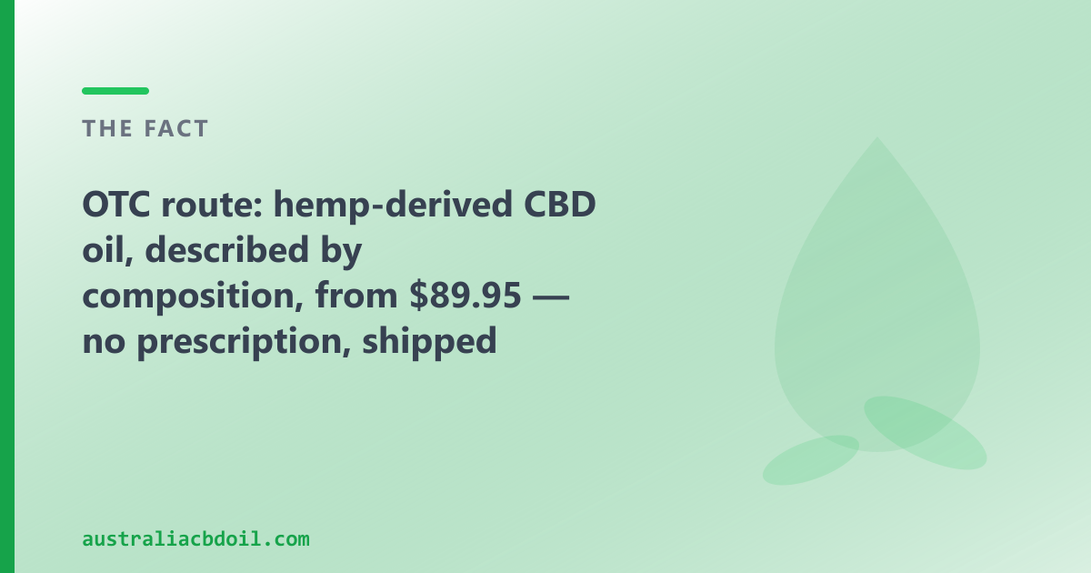 CBD Oil Australia: hemp-derived CBD oil shipped Australia-wide from $89.95, no prescription