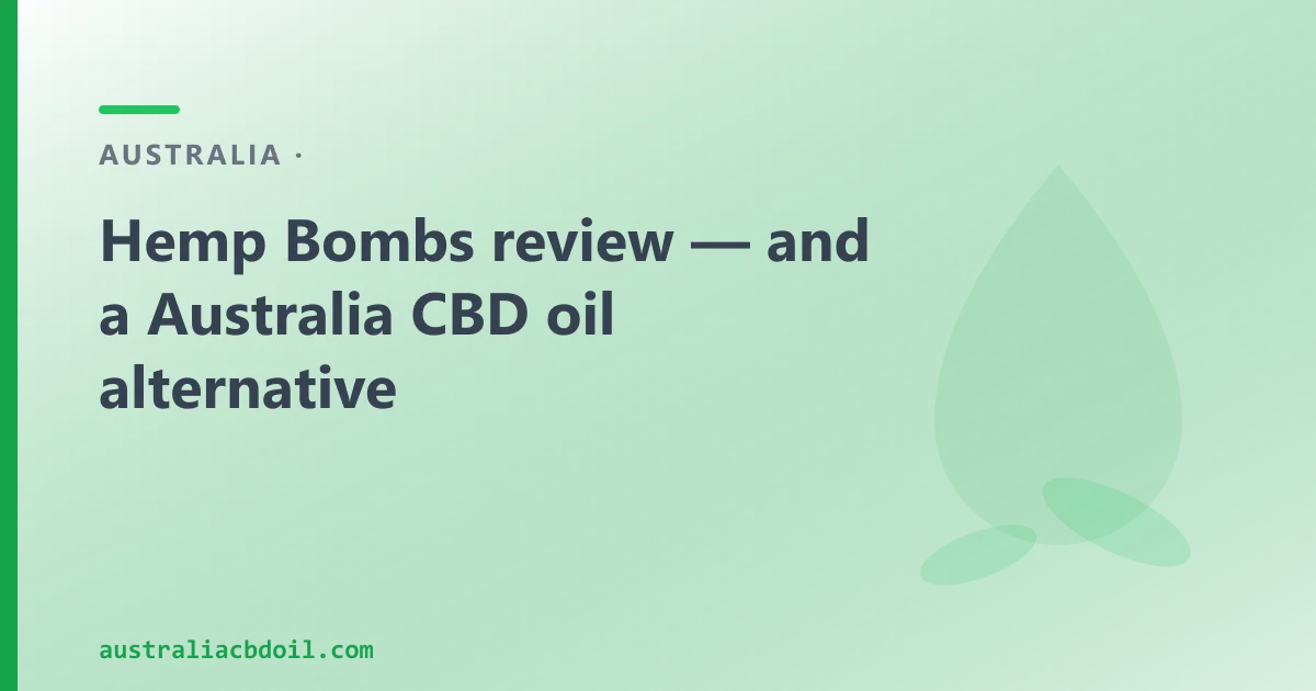 Hemp Bombs review — an Australian CBD Oil Alternative
