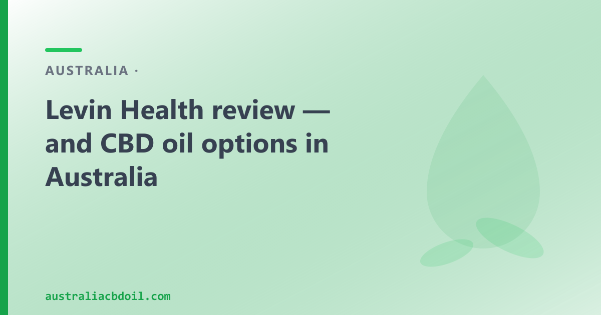 Levin Health review Australia — sports-focus medical cannabis and OTC CBD oil options nationally