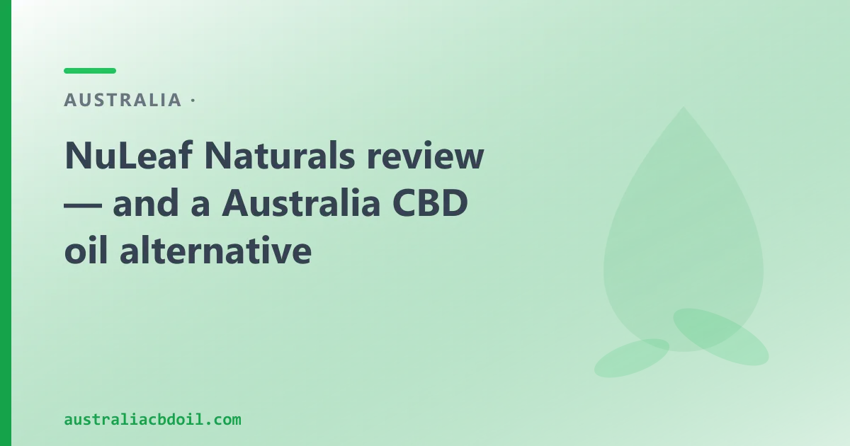 NuLeaf Naturals review — an Australian CBD Oil Alternative