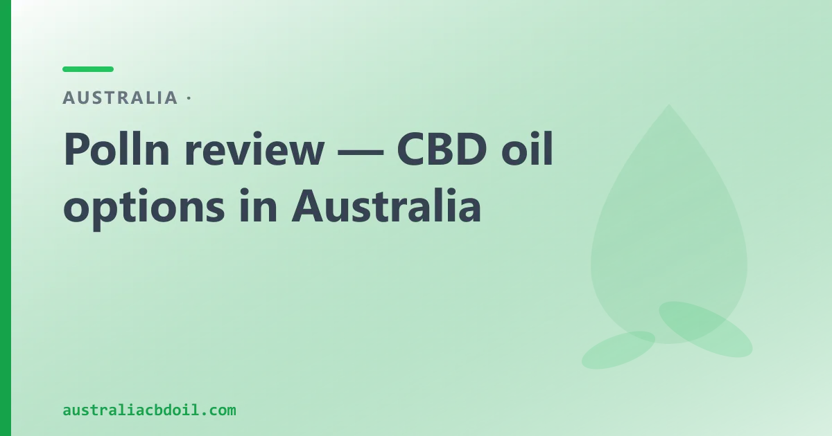 Polln review — and CBD oil options in Australia